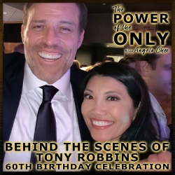 BTS of Tony Robbins on The Power of the Only with Angela Chee