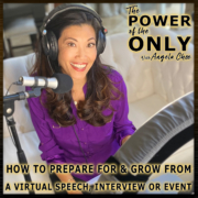 How To Prepare For and Grow From A Virtual Speech, Interview or Event