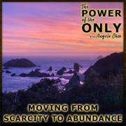 Abundance on The Power of The Only with Angela Chee