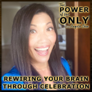 Rewiring Your Brain Through Celebration