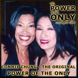 Connie Chung - The Original Power of the Only on The Power of The Only with Angela Chee